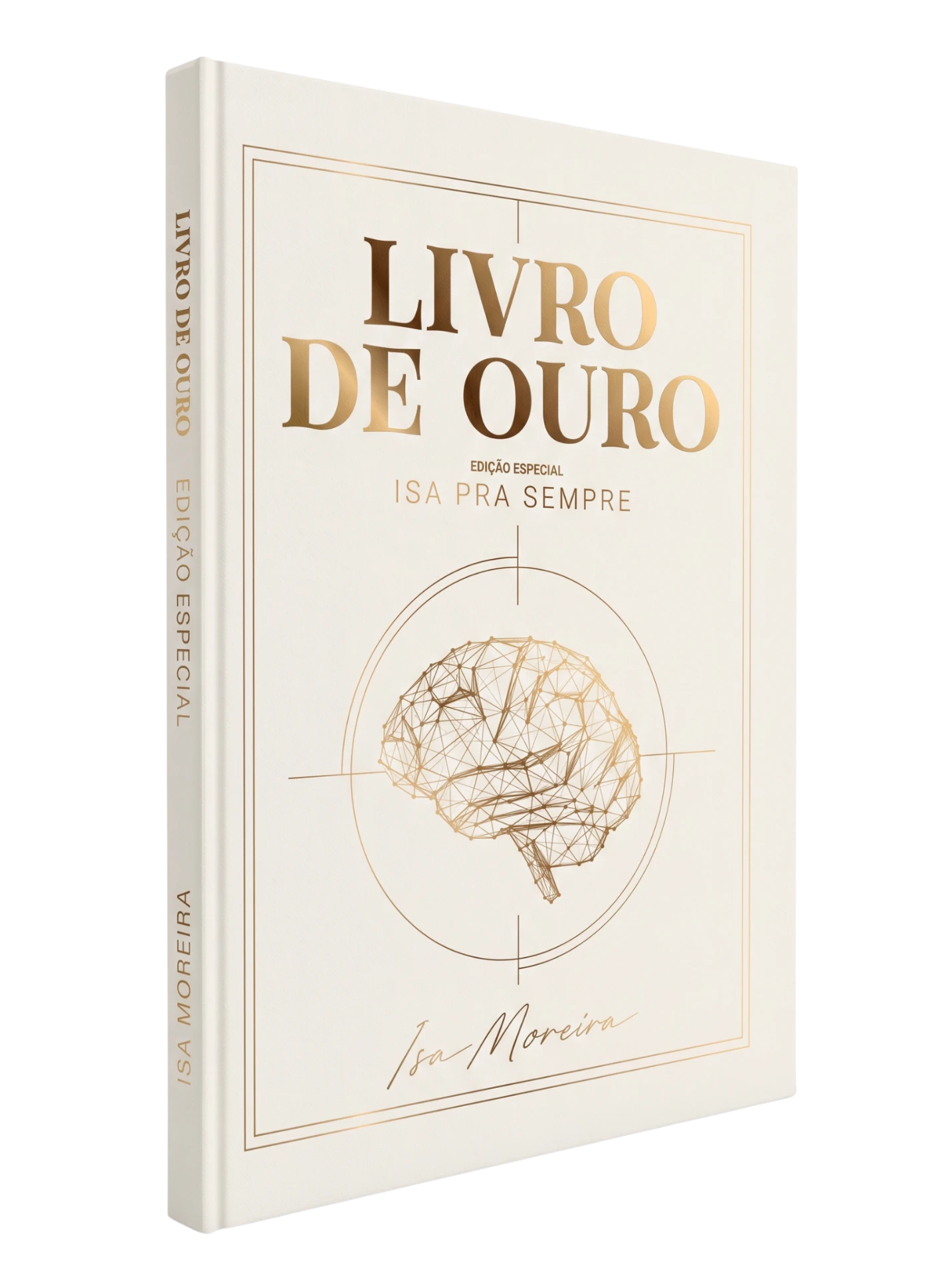 Livro de Ouro, edição física especial de capa dura, de Isa Moreira